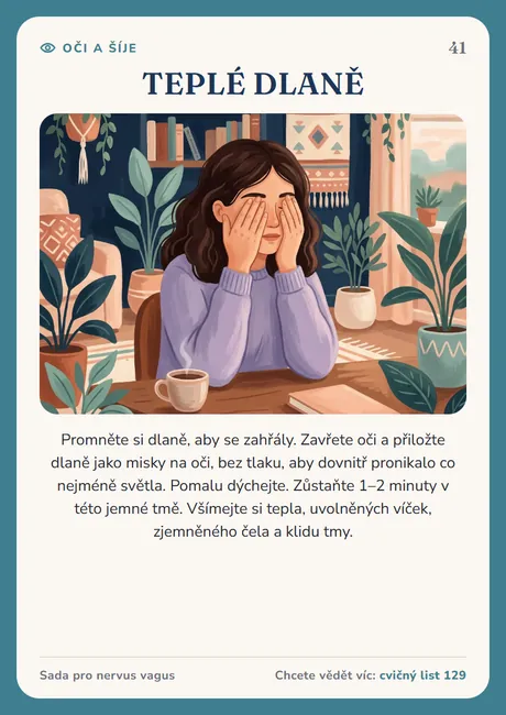 Karta nervus vagus: Teplé dlaně